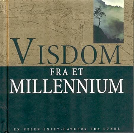 Visdom fra et millennium, Ny bok