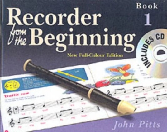 Recorder From The Beginning - Book 1 Av John Pitts Recorder From The Beginning - Book 1 Av John Pitts