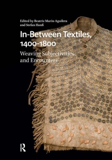 In Between Textiles 1400 1800