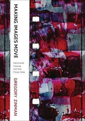 Making Images Move Av Gregory Zinman