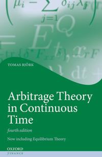 Arbitrage Theory In Continuous Time Av Tomas (Professor Of Mathematical Finance Bjoerk