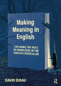 Making Meaning In English Av David Didau