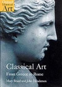 Classical Art Av Mary (Reader In Classics Cambridge University) Beard, John (Reader In Classics Cambridge University) Henderson