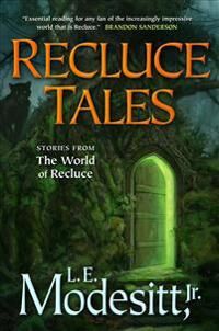 Modesitt L. E. Recluce Tales