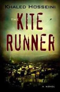 The Kite Runner Av Khaled Hosseini The Kite Runner Av Khaled Hosseini