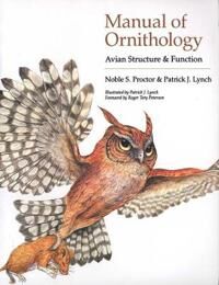 Manual Of Ornithology Av Noble S. Proctor, Patrick J. Lynch