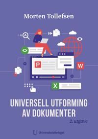 Universell Utforming Av Dokumenter Av Morten Tollefsen