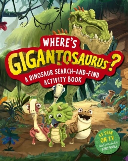 Where's Gigantosaurus?  A Dinosaur SearchandFind Activity Book