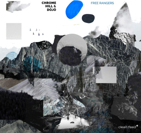 Chrome Hill DŌJŌ Free Rangers CD