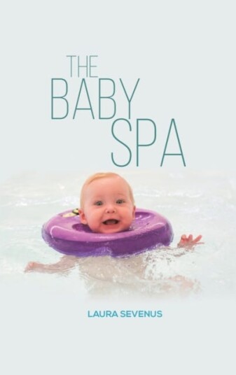 The Baby Spa Av Laura Sevenus