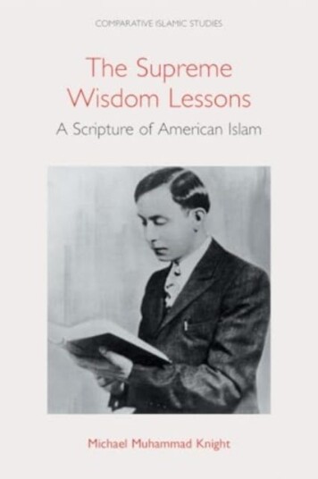 The Supreme Wisdom Lessons A Scripture of American Islam