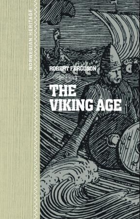 The Viking Age Av Robert Ferguson
