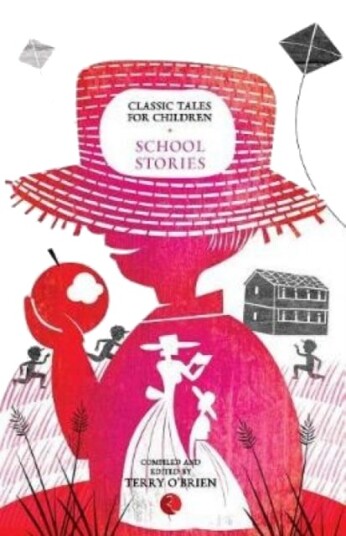Classic Tales for Children  School Stories