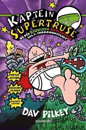 Kaptein Supertruse Og Den Bioniske Busegutten Av Dav Pilkey Kaptein Supertruse Og Den Bioniske Busegutten Av Dav Pilkey