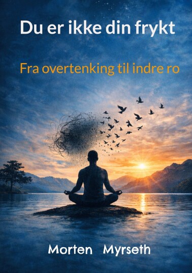 Du er ikke din frykt