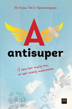 Antisuper Av Kristine S. Henningsen