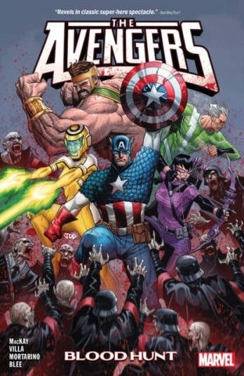 Avengers by Jed Mackay Vol. 3: Blood Hunt Avengers by Jed Mackay Vol. 3: Blood Hunt