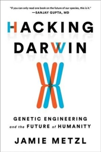 Hacking Darwin Av Jamie Metzl