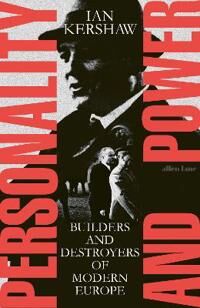 Personality And Power Av Ian Kershaw