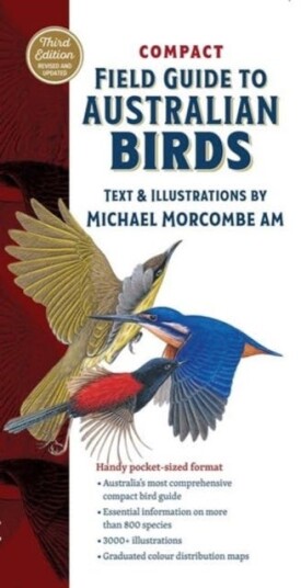 Compact Field Guide to Australian Birds The Complete PocketSized Reference