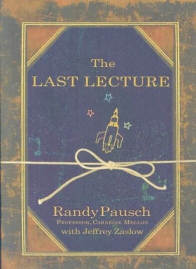 The Last Lecture av Randy Pausch