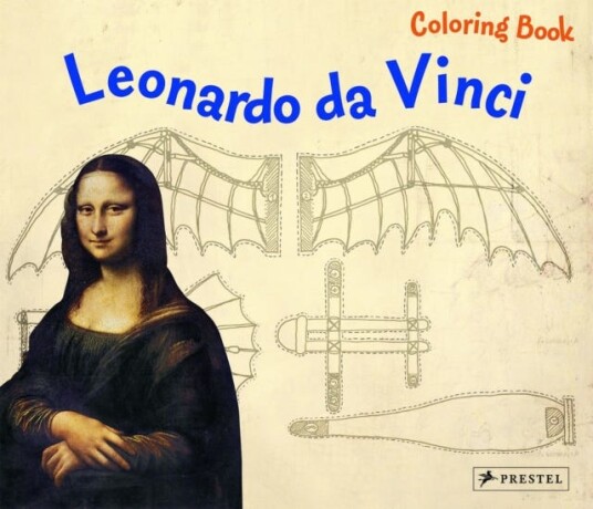 Leonardo Da Vinci Coloring Book Leonardo Da Vinci Coloring Book