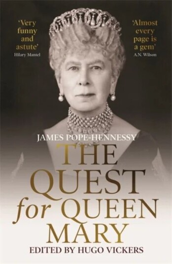 The Quest for Queen Mary av James Pope-Hennessy, Hugo Vickers