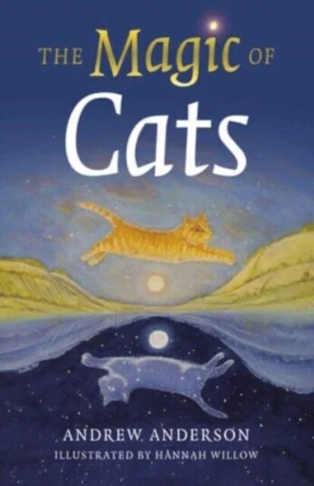 Magic Of Cats, The Av Andrew Anderson Magic Of Cats, The Av Andrew Anderson