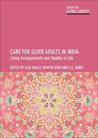 Care for Older Adults in India  Living Arrangements and Quality of Life