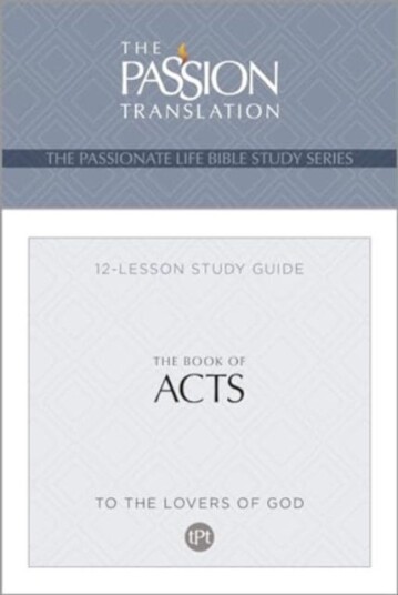 Tpt the Book of Acts 12Lesson Study Guide