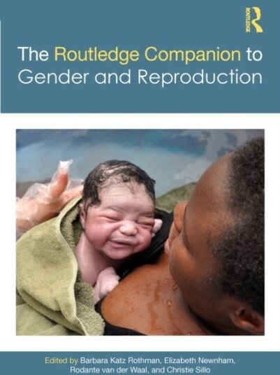 The Routledge Companion to Gender and Reproduction
