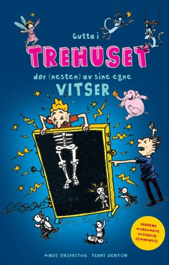 Gutta I Trehuset Dør (Nesten) Av Sine Egne Vitser Av Andy Griffiths