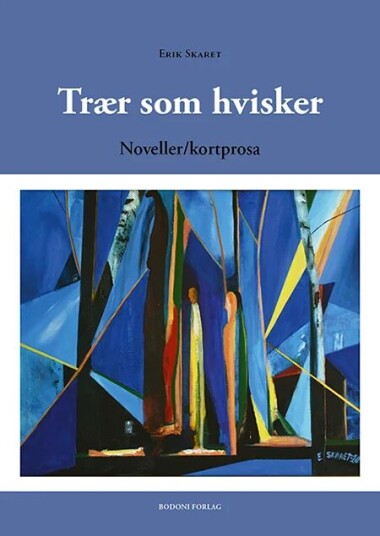 Trær Som Hvisker Av Erik Skaret