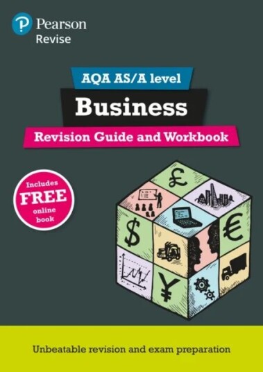 Pearson Revise Aqa A Level Business Revision Guide And Workbook Inc Online Edition - 2023 And 2024 E Av Andrew Redfern