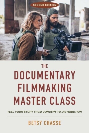 The Documentary Filmmaking Master Class Second Edition