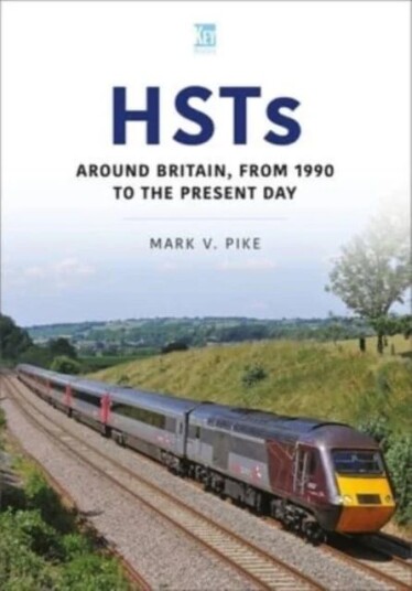 Hsts: Around Britain, 1990 To Present Av Mark Pike