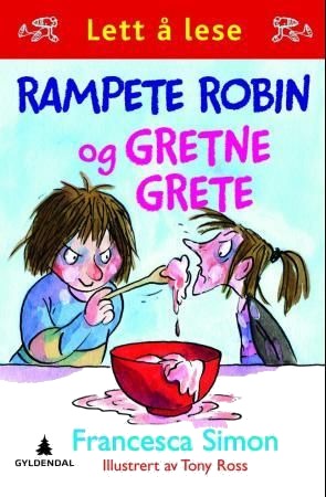 Rampete Robin og Gretne Grete, Veldig pen bok / som ny