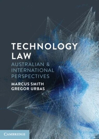 Technology Law Av Marcus Qc Smith, Gregor (Australian National University Canberra) Urbas