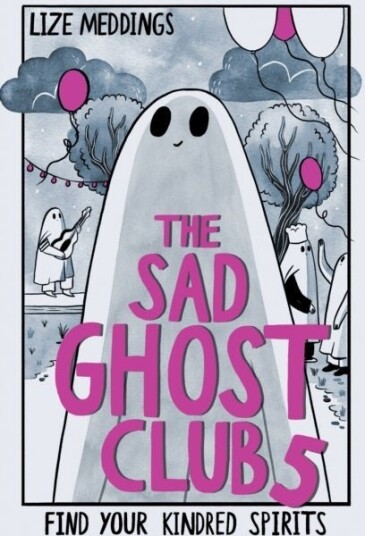 The Sad Ghost Club Volume 5 The Sad Ghost Club Volume 5