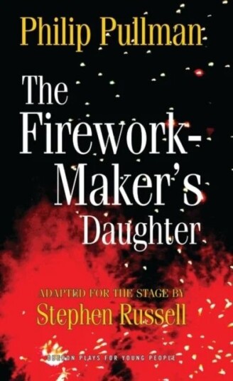 The Firework Maker'S Daughter Av Philip Pullman The Firework Maker'S Daughter Av Philip Pullman