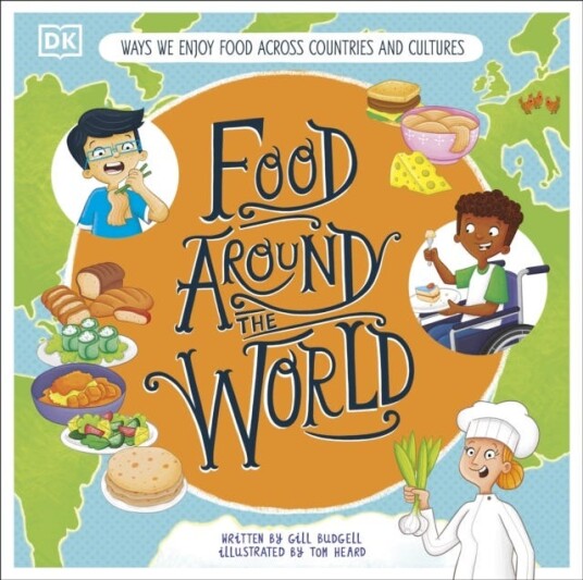 Food Around the World Food Around the World