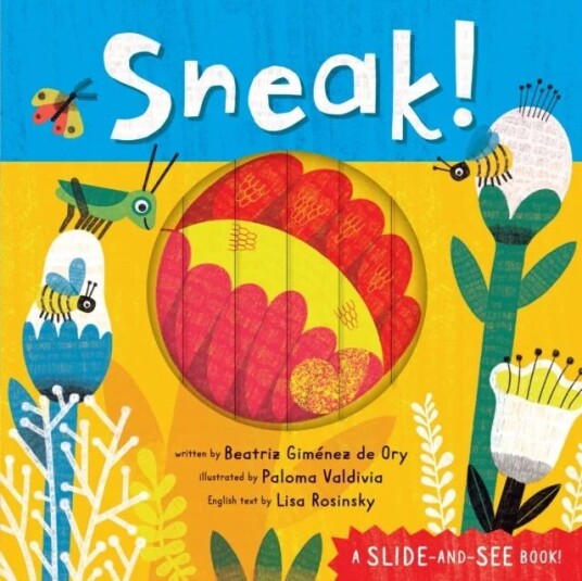 Sneak! Av Beatriz Gimenez De Ory Sneak! Av Beatriz Gimenez De Ory