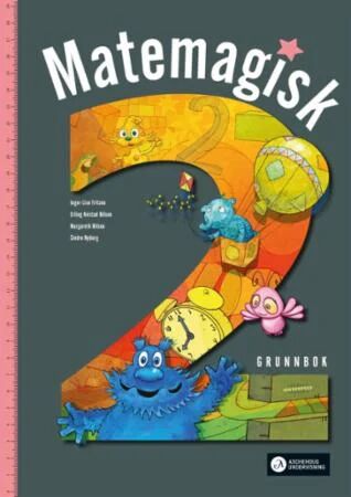 Matemagisk 2 Av Inger-Lise Fritzen, Erling Kvistad Nilsen, Margareth Nilsen, Sindre Nyborg