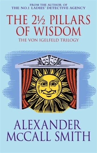 The 2  Pillars Of Wisdom Av Alexander Mccall Smith