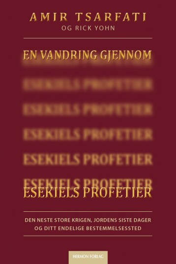 En vandring gjennom Esekiels profetier En vandring gjennom Esekiels profetier
