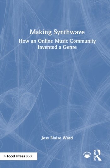 Making Synthwave Making Synthwave