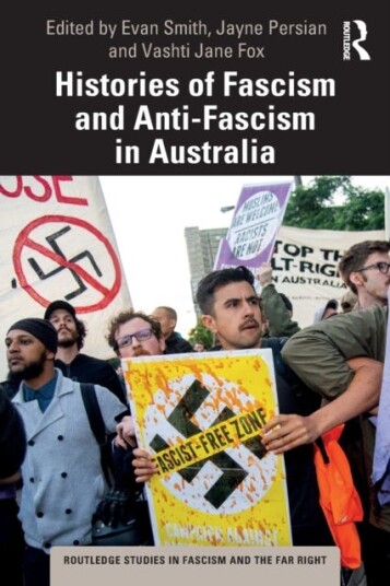 Histories Of Fascism And Anti-Fascism In Australia