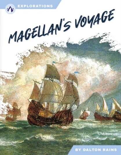 Explorations: Magellan's Voyage Explorations: Magellan's Voyage