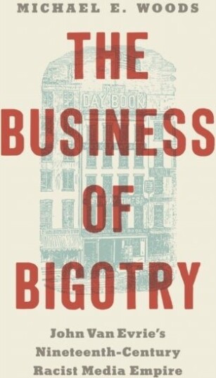 The Business of Bigotry