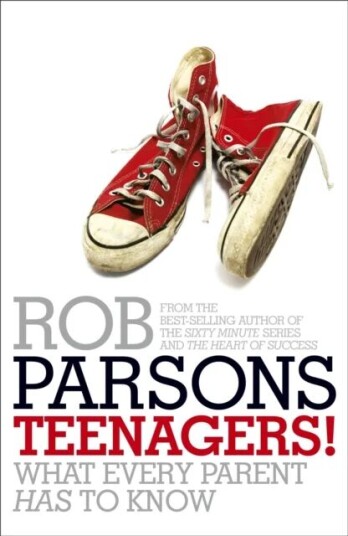 Teenagers! Av Rob Parsons